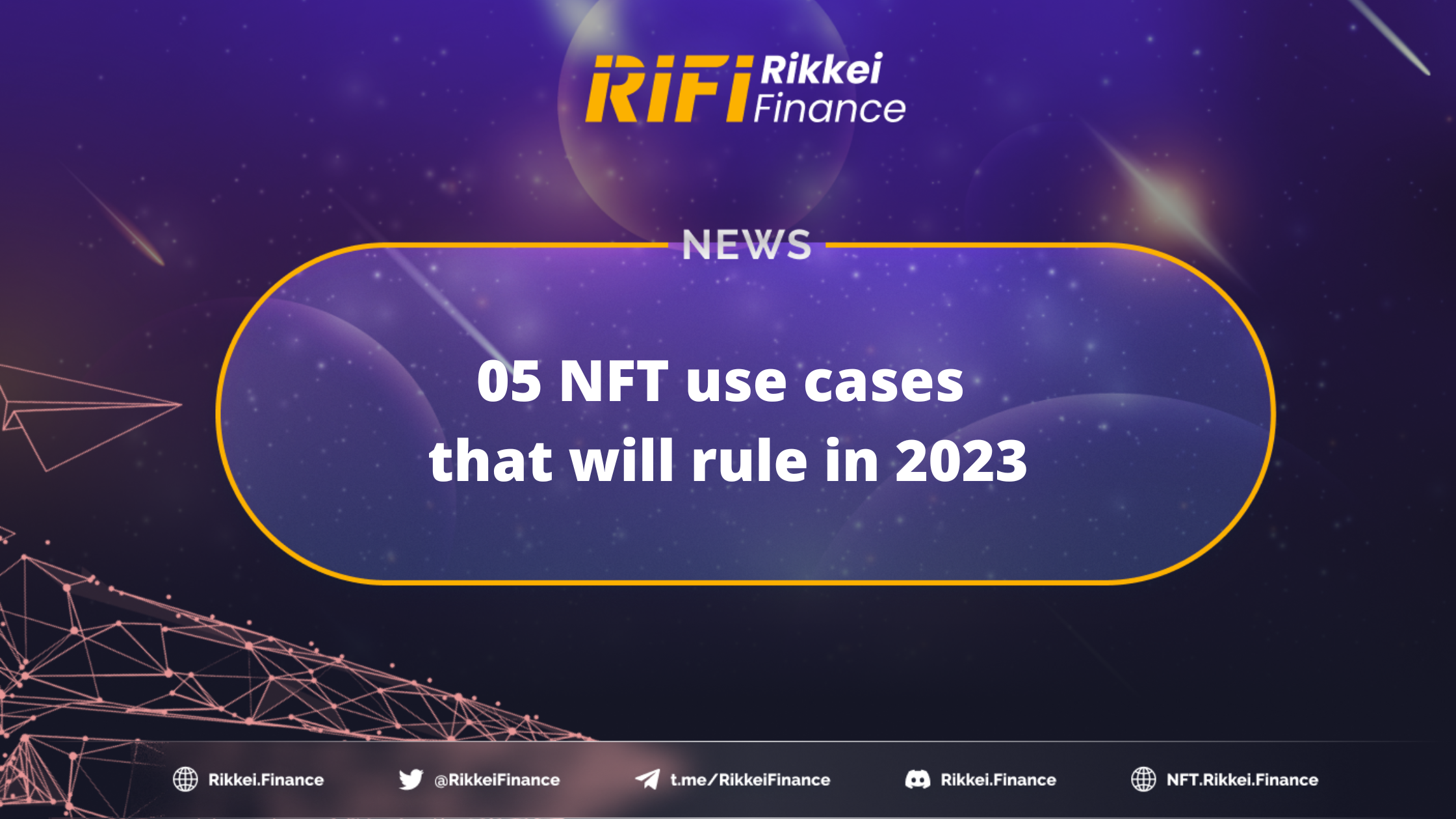 05 NFT use cases that will rule in 2023