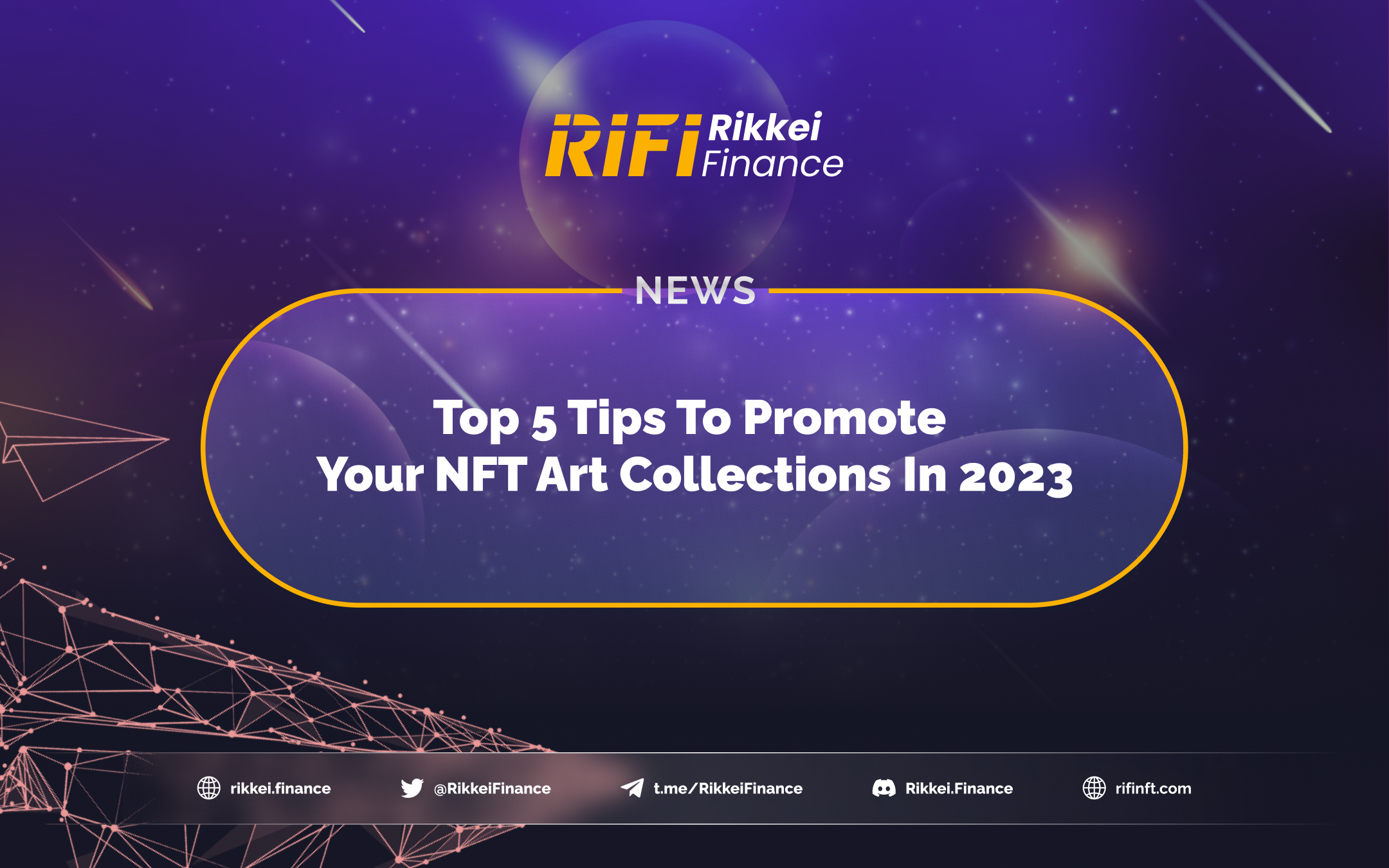 Top 5 Tips To Promote NFT Art Collections In 2023
