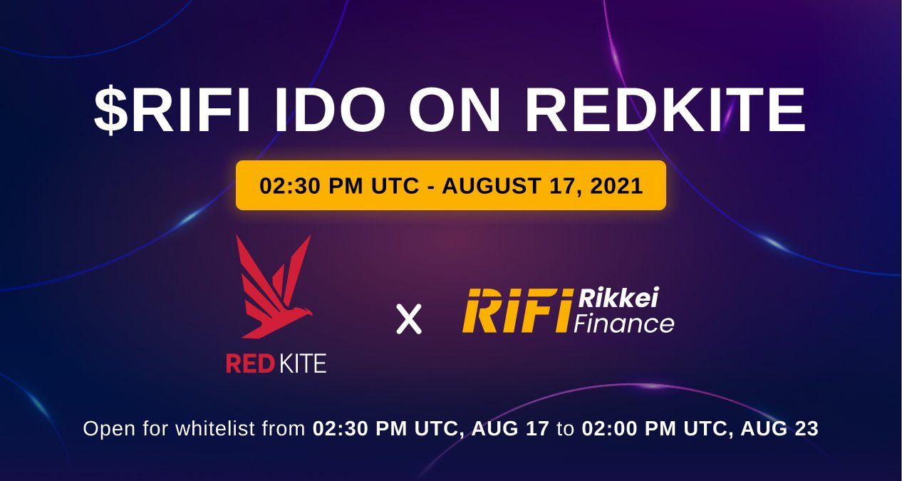 Important IDO Announcement: Whitelist for $RiFi IDO on Redkite Launchpad is now open