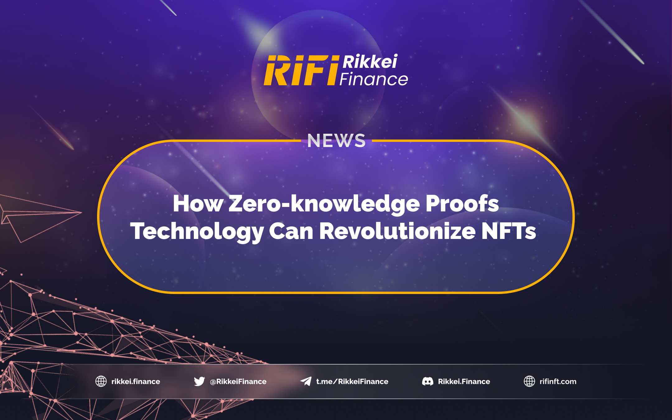  How Zero-knowledge Proofs Technology Can Revolutionize NFTs