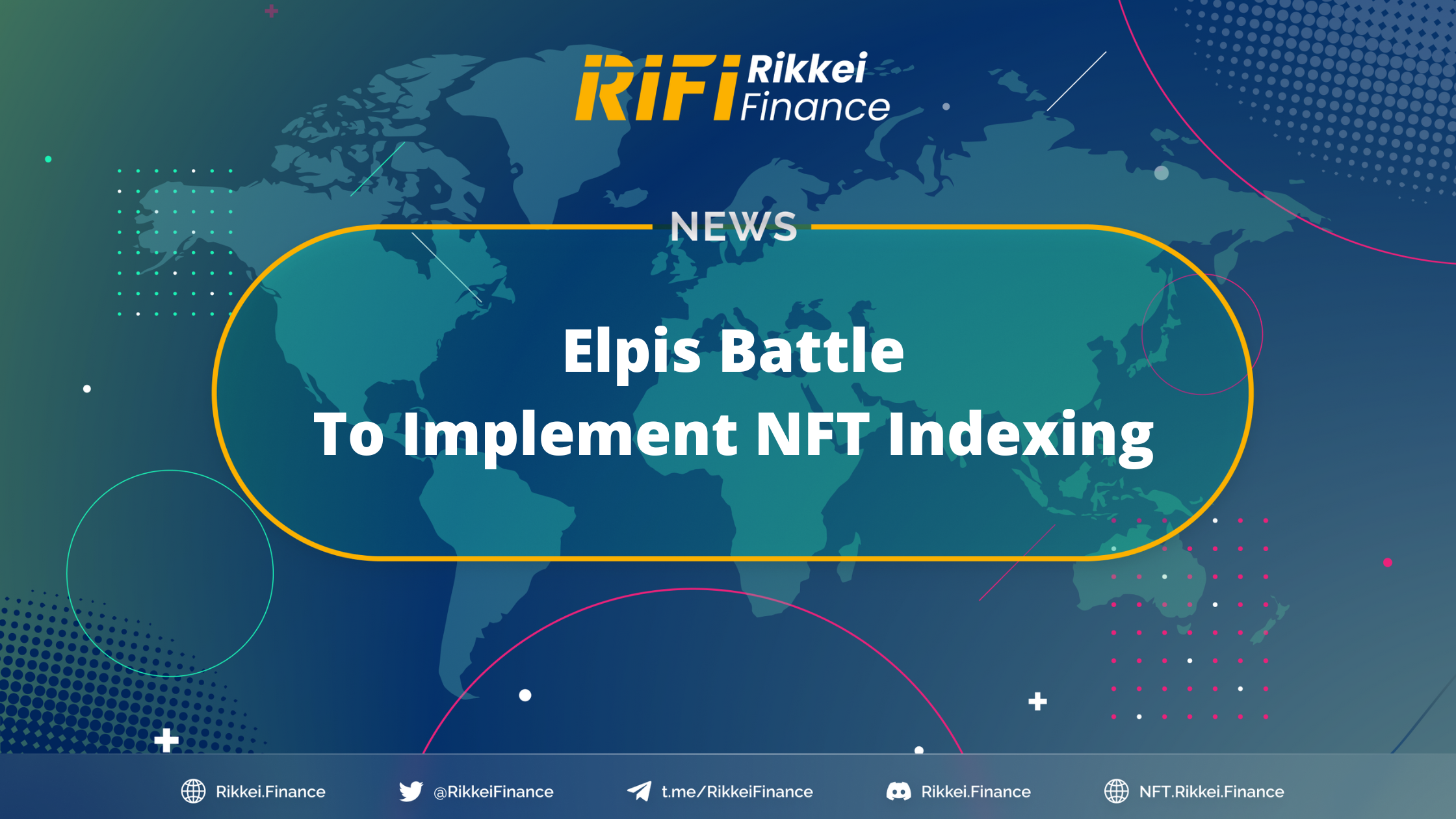 Elpis Battle To Implement NFT Indexing Of RiFi NFT Marketplace
