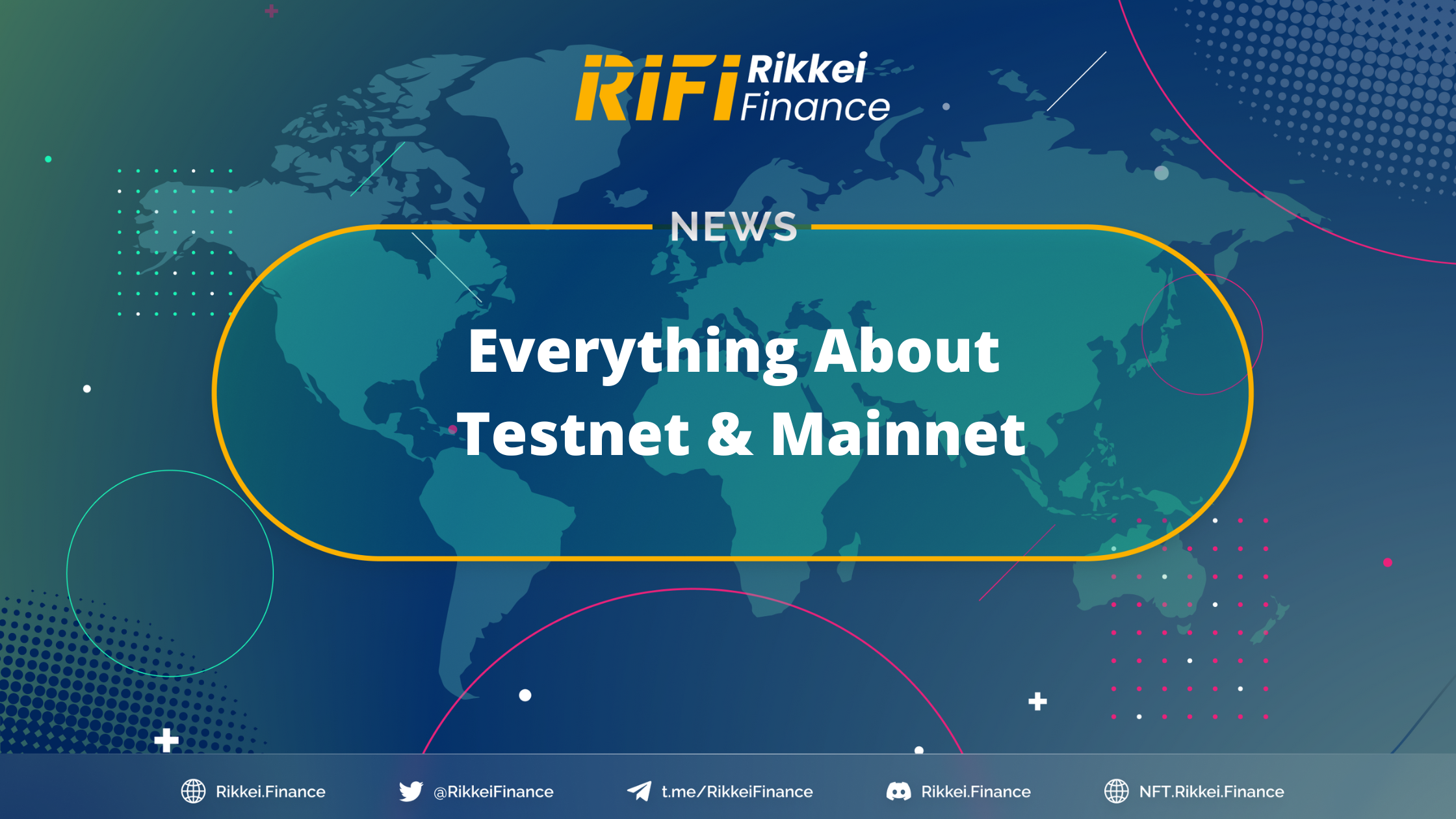 Everything About Testnet & Mainnet